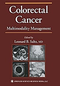 Colorectal Cancer: Multimodality Management (Paperback, Softcover Repri)