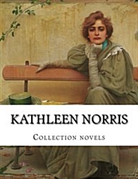 Kathleen Norris, Collection Novels (Paperback)