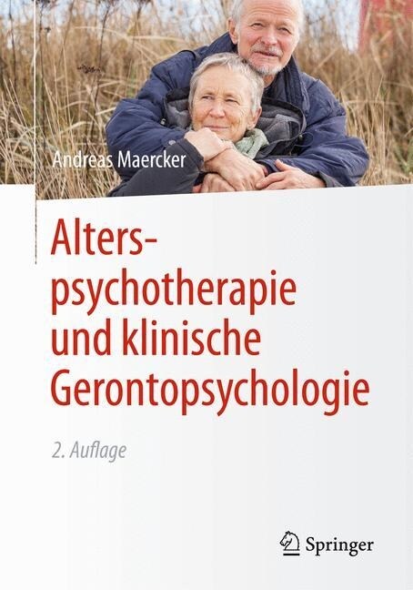 Alterspsychotherapie Und Klinische Gerontopsychologie (Paperback, 2, 2., Vollst. Ube)