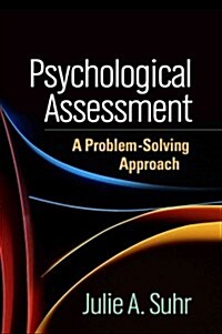 Psychological Assessment: A Problem-Solving Approach (Hardcover)