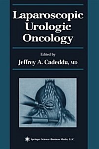 Laparoscopic Urologic Oncology (Paperback, 2004)