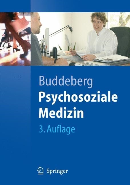 Psychosoziale Medizin (Paperback, 3, 3. Aufl. 2004.)