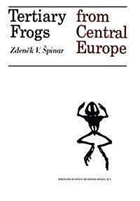 Tertiary Frogs from Central Europe (Paperback)