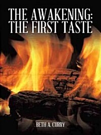 The Awakening: the First Taste (Paperback)