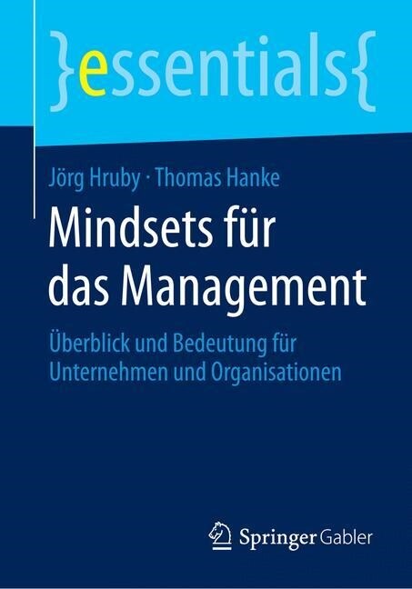 Mindsets F? Das Management: ?erblick Und Bedeutung F? Unternehmen Und Organisationen (Paperback, 2014)