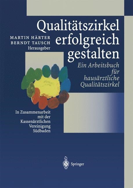 Qualit?szirkel Erfolgreich Gestalten: Ein Arbeitsbuch F? Haus?ztliche Qualit?szirkel (Paperback, Softcover Repri)