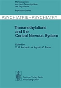 Transmethylations and the Central Nervous System (Paperback)