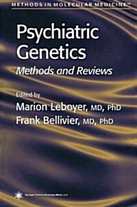 Psychiatric Genetics: Methods and Reviews (Paperback, Softcover Repri)
