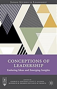 Conceptions of Leadership : Enduring Ideas and Emerging Insights (Hardcover)