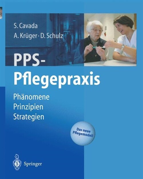 Pps-Pflegepraxis: Ph?omene, Prinzipien, Strategien (Paperback, Softcover Repri)
