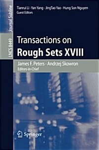 Transactions on Rough Sets XVIII (Paperback)