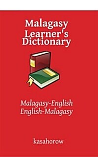 Malagasy Learners Dictionary: Malagasy-English, English-Malagasy (Paperback)