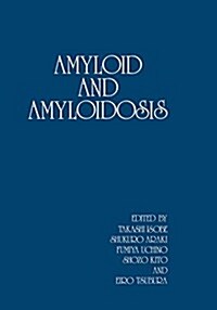 Amyloid and Amyloidosis (Paperback, 1988)