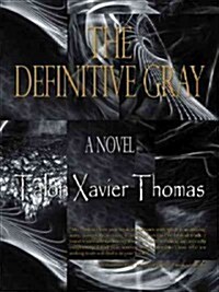 The Definitive Gray (Hardcover)