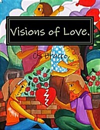 Visions of Love (Paperback)