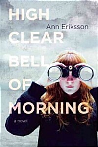 High Clear Bell of Morning (Paperback)