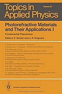 Photorefractive Materials and Their Applications I: Fundamental Phenomena (Paperback, Softcover Repri)