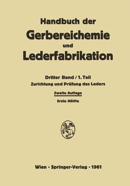 Zurichtung Und Pr?ung Des Leders (Paperback, 2, 2. Aufl. 1961.)