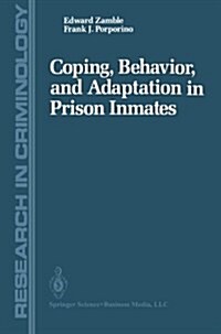 Coping, Behavior, and Adaptation in Prison Inmates (Paperback, Softcover Repri)