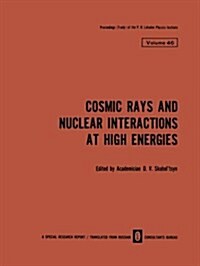 Cosmic Rays and Nuclear Interactions at High Energies (Paperback)