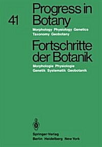 Progress in Botany / Fortschritte Der Botanik: Morphology - Physiology - Genetics Taxonomy - Geobotany / Morphologie - Physiologie - Genetik Systemati (Paperback, Softcover Repri)