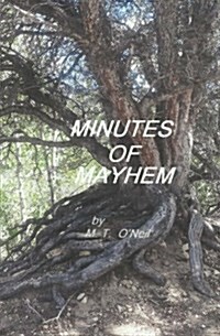 Minutes of Mayhem (Paperback)