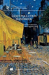 Light Pollution Handbook (Paperback, Softcover Repri)