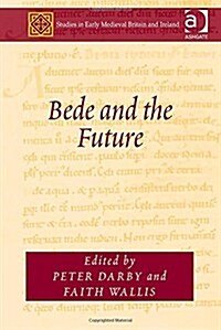 Bede and the Future (Hardcover)