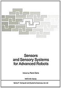 Sensors and Sensory Systems for Advanced Robots (Paperback)
