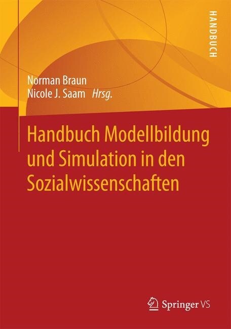 Handbuch Modellbildung Und Simulation in Den Sozialwissenschaften (Hardcover, 2015)