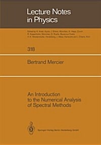 An Introduction to the Numerical Analysis of Spectral Methods (Paperback, Softcover Repri)