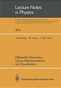Differential Geometry, Group Representations, and Quantization (Paperback, Softcover Repri)