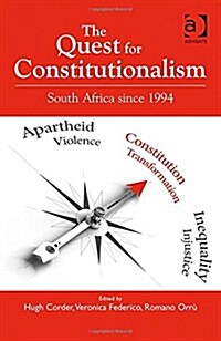 The Quest for Constitutionalism : South Africa Since 1994 (Hardcover, New ed)