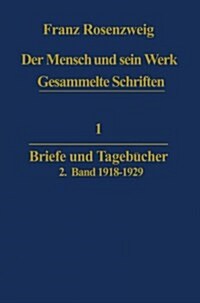 Der Mensch Und Sein Werk: Briefe Und Tageb?her (Paperback, 1979)