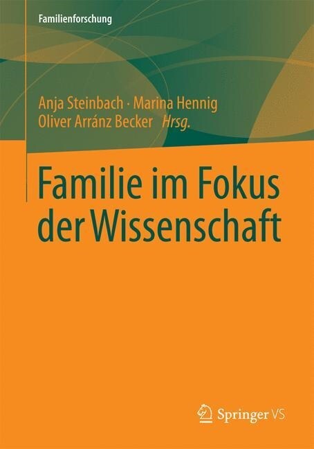 Familie Im Fokus Der Wissenschaft (Paperback)