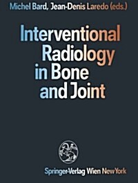 Interventional Radiology in Bone and Joint (Paperback)