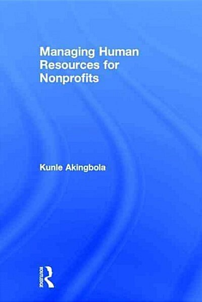 Managing Human Resources for Nonprofits (Hardcover)