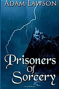 Prisoners of Sorcery (Paperback)