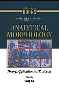 Analytical Morphology: Theory, Applications and Protocols (Paperback, Softcover Repri)