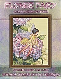 Flower Fairy Cross Stitch Pattern (Paperback)