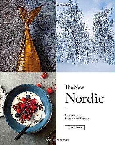 The New Nordic: Recipes from a Scandinavian Kitchen (Hardcover)