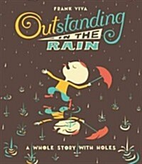 Outstanding in the Rain (Hardcover)