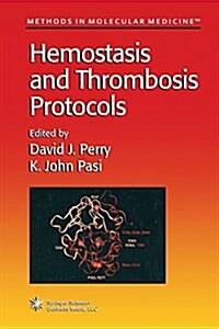 Hemostasis and Thrombosis Protocols (Paperback)