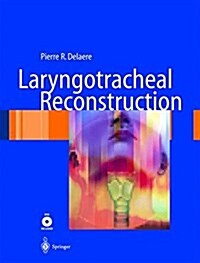 Laryngotracheal Reconstruction: From Lab to Clinic (Paperback, Softcover Repri)