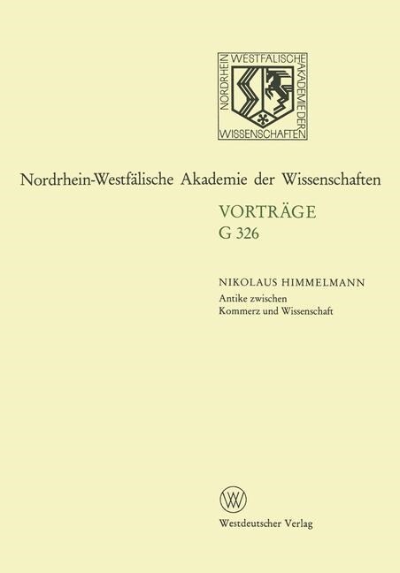 Antike Zwischen Kommerz Und Wissenschaft 25 Jahre Erwerbungen F? Das Akademische Kunstmuseum Bonn (Paperback, 1994)