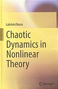 Chaotic Dynamics in Nonlinear Theory (Hardcover)