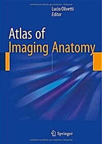 Atlas of Imaging Anatomy (Hardcover)