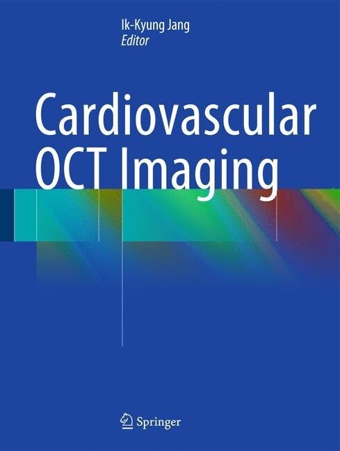 Cardiovascular Oct Imaging (Hardcover, 2015)