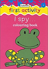 I Spy...Colouring Book (Paperback)