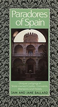Paradores of Spain: Unique Lodgings in State-owned Castles, Convents, Mansions and Hotels (Gambit guide) (Paperback)